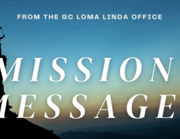 Mission Messages: Summer 2025