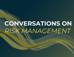 Conversations on Risk Management 