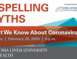 Dispelling Myths: What We Know About Coronavirus, Tues. Feb. 25, 6pm