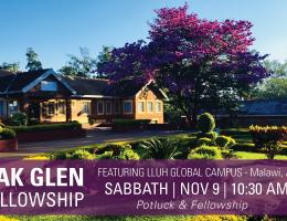 Oak Glen Fellowship: Saturday, Feb 9, 10:30am - Featuring LLUH Global Campus Malawi, Africa
